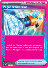 Pegador Superior - Pokémon TCG - MoxLand